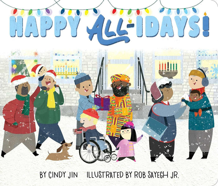 Happy All-idays! by Cindy Jin & Rob Sayegh Jr.