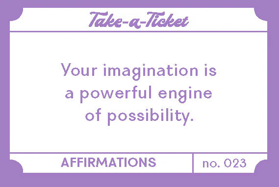 Take A Ticket Affirmations by Chronicle Books