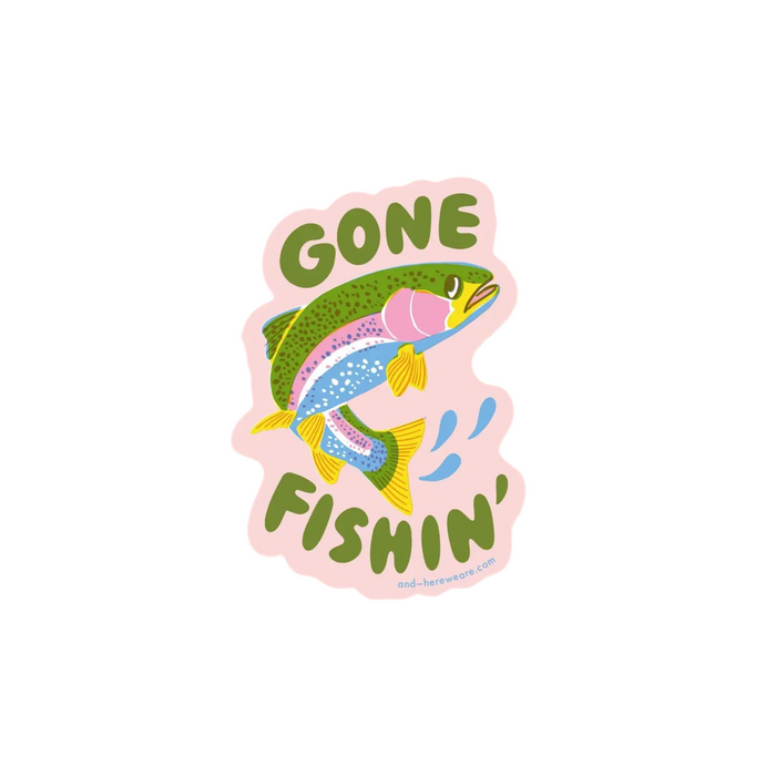 Gone Fishin' Vinyl Trout Sticker by And Here We Are