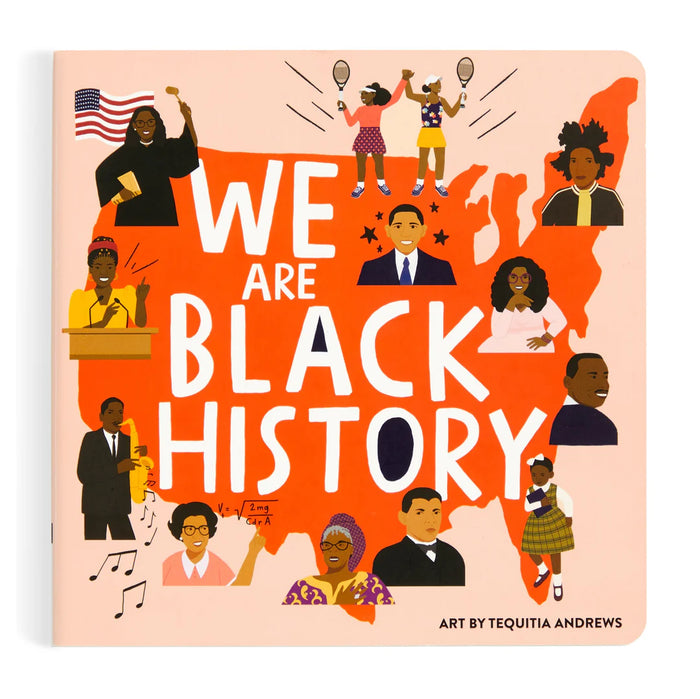 We Are Black History Board Book by Tequitia Andrews