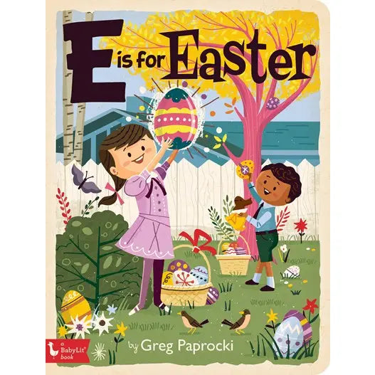 E Is For Easter by Greg Paprocki